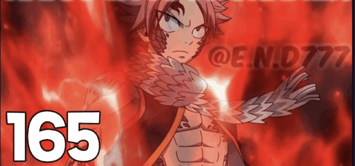 FAIRY TAIL 100 YEARS QUEST 165 NATSU IS ABOUT TO UNLEASH
