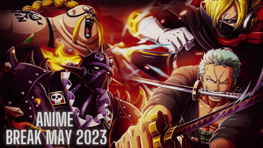 One Piece anime will be Break in May