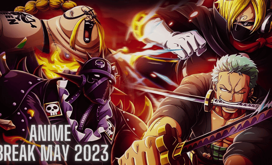 One Piece anime will be Break in May