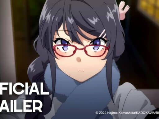Rascal Does Not Dream of a Sister Venturing Date and official trailer of the anime
