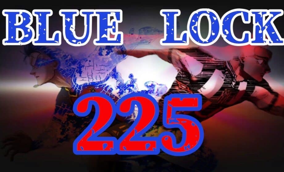 Release date Blue Lock Chapter 225
