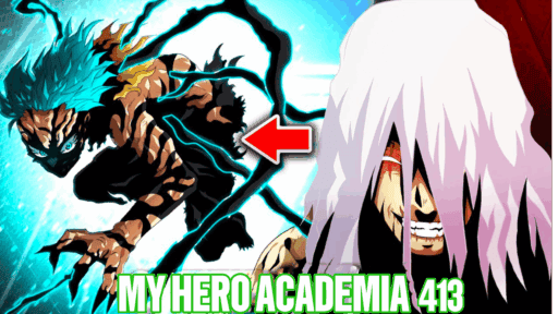 MY HERO ACADEMIA 413 THE FIN DU ONE FOR ALL !