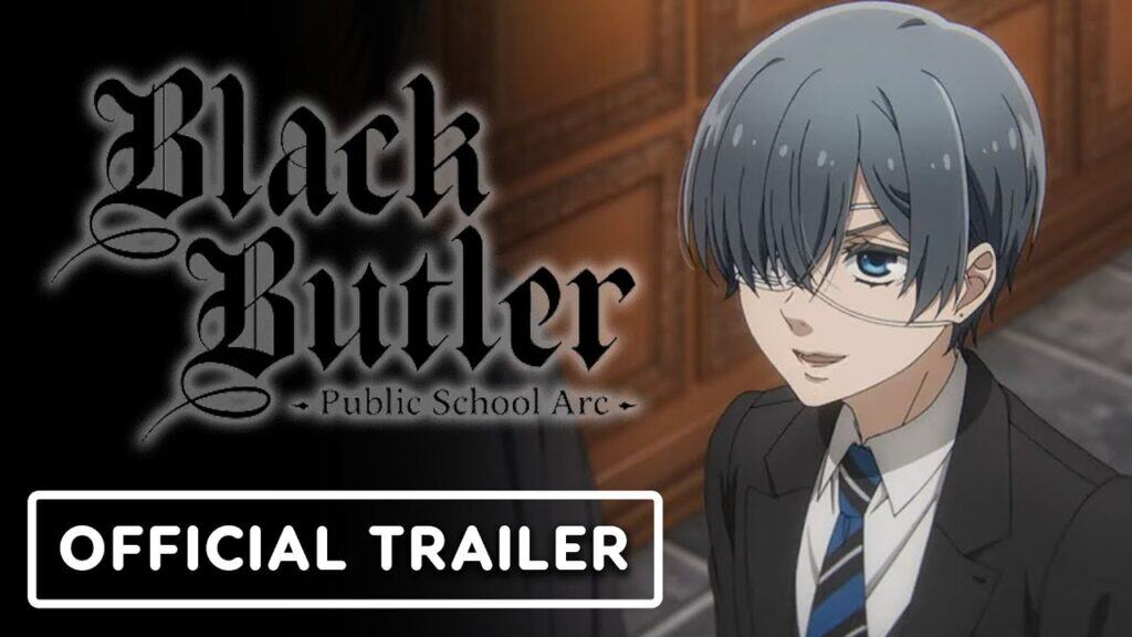 New Trailer Unveiled for "Public School" Arc in Black Butler Anime: Mark Your Calendars for April 13th