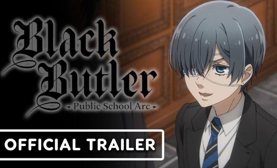 New Trailer Unveiled for "Public School" Arc in Black Butler Anime: Mark Your Calendars for April 13th