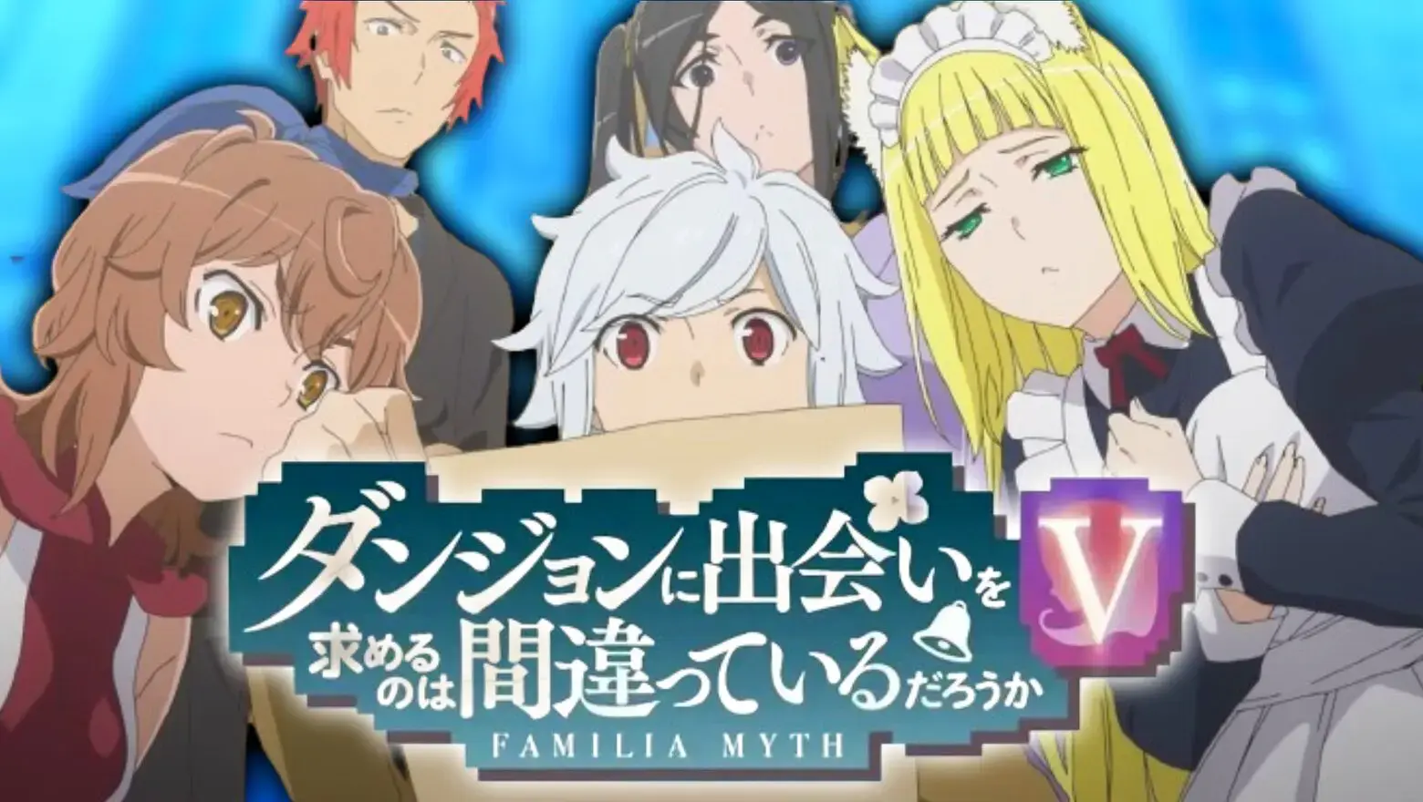 DanMachi Season 5: First Trailer Revealed, Fertility Goddess Arc Unveiled