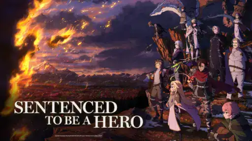 Is Sentenced to be a Hero Anime Worth Watching?
