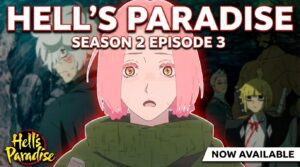 Why Is Gabimaru Different in Hell's Paradise Season 2 Episode 3 ?