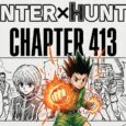 Hunter x Hunter Chapter 413 Finally Finished and Coming in 2026?