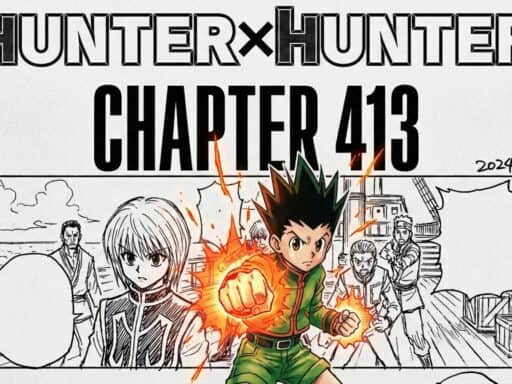 Hunter x Hunter Chapter 413 Finally Finished and Coming in 2026?