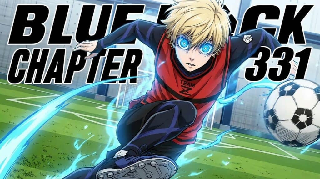 Blue Lock Chapter 331 Release and Can Isagi Defeat France?