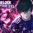What Is the Confirmed Blue Lock Chapter 333 Release Date?