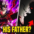 Who Is Asta's Father? Why This Secret Will Change Black Clover Forever