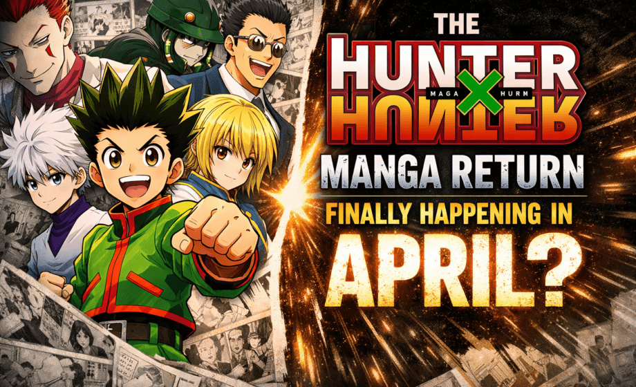 The Hunter x Hunter Manga Return Finally Happening in April?