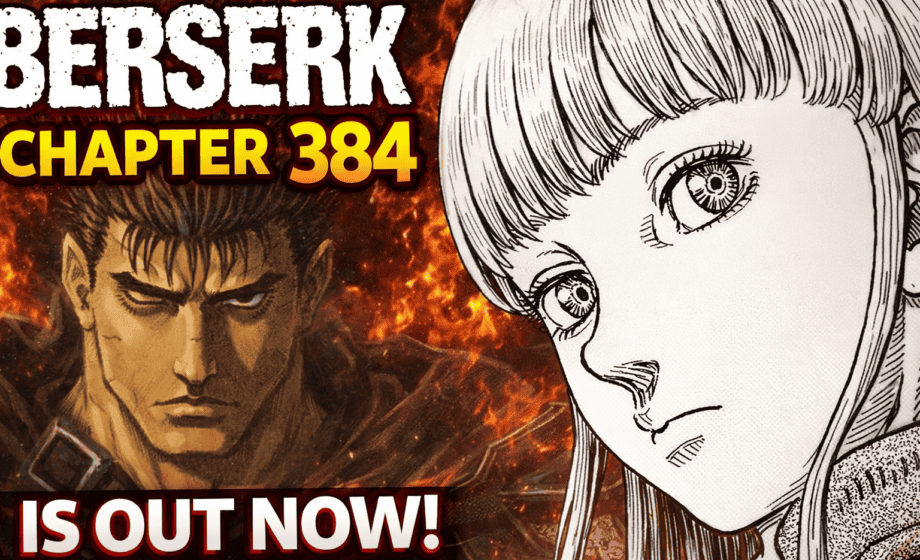 Berserk Chapter 384 Release Date Finally Confirmed?