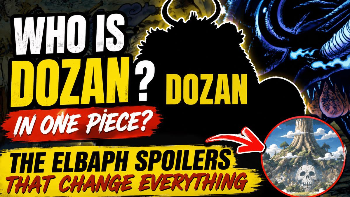 Who is Dozan in One Piece? The Elbaph Spoilers That Change Everything