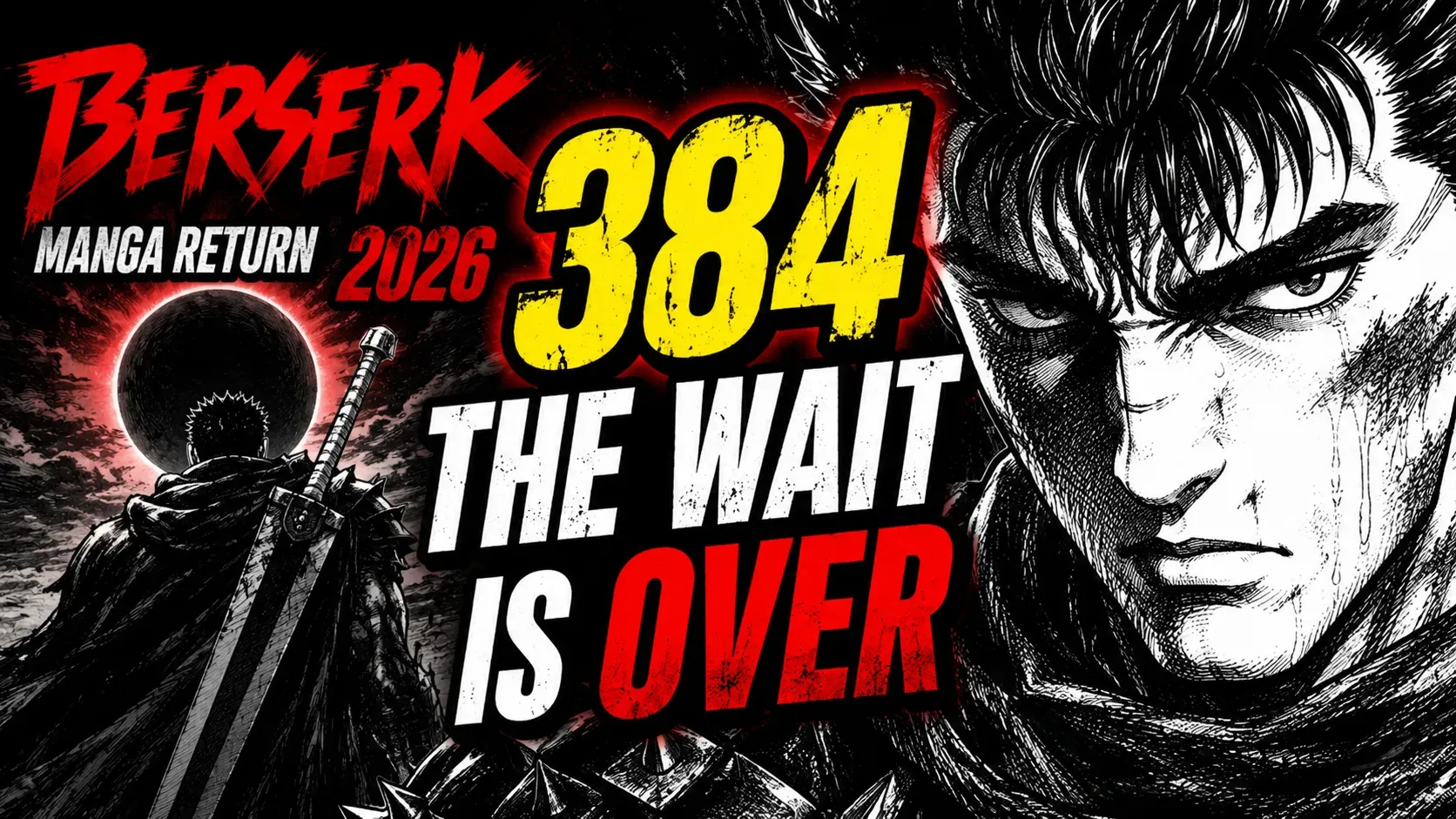 Berserk Manga Return 2026: The Wait for Chapter 384 is Over