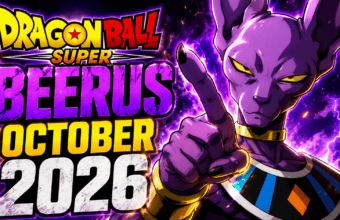 Confirmed: Dragon Ball Super Beerus October 2026 Release Date Leaked