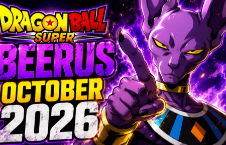 Confirmed: Dragon Ball Super Beerus October 2026 Release Date Leaked
