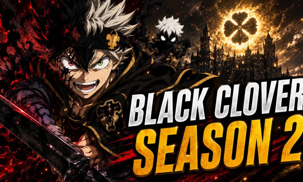 Black Clover Season 2 Confirmed: Why This Director Choice Changes Everything