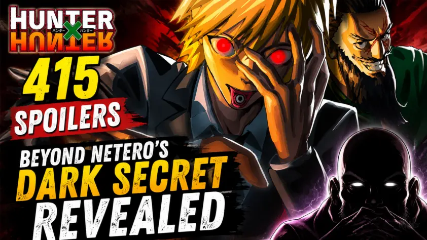 Hunter x Hunter 415 Spoilers: Beyond Netero's Dark Secret Revealed